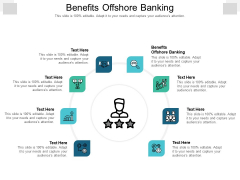Benefits Offshore Banking Ppt PowerPoint Presentation Ideas Templates Cpb Pdf