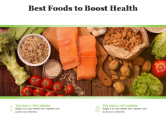 Best Foods To Boost Health Ppt PowerPoint Presentation Slides Display Best Foods To Boost Health Ppt PowerPoint Presentation Slides Display