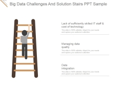 Big Data Challenges And Solution Stairs Ppt PowerPoint Presentation Slide Download