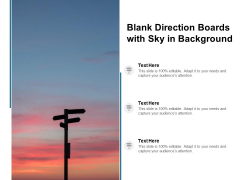 Blank Direction Boards With Sky In Background Ppt PowerPoint Presentation Outline Layout Blank Direction Boards With Sky In Background Ppt PowerPoint Presentation Outline Layout