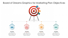 Board Of Dreams Graphics For Marketing Plan Objectives Ppt PowerPoint Presentation File Layouts PDF Board Of Dreams Graphics For Marketing Plan Objectives Ppt PowerPoint Presentation File Layouts PDF