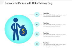 Bonus Icon Person With Dollar Money Bag Ppt PowerPoint Presentation File Example Introduction PDF Bonus Icon Person With Dollar Money Bag Ppt PowerPoint Presentation File Example Introduction PDF