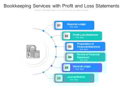 Bookkeeping Services With Profit And Loss Statements Ppt PowerPoint Presentation Icon Smartart Bookkeeping Services With Profit And Loss Statements Ppt PowerPoint Presentation Icon Smartart