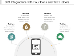 Bpa Infographics With Four Icons And Text Holders Ppt PowerPoint Presentation Layouts Show Bpa Infographics With Four Icons And Text Holders Ppt PowerPoint Presentation Layouts Show