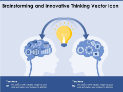 Brainstorming And Innovative Thinking Vector Icon Ppt PowerPoint Presentation Gallery Slideshow PDF Brainstorming And Innovative Thinking Vector Icon Ppt PowerPoint Presentation Gallery Slideshow PDF