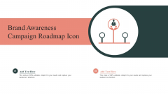 Brand Awareness Campaign Roadmap Icon Diagrams PDF