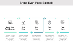 Break Even Point Example Ppt PowerPoint Presentation Infographic Template Background Designs Cpb