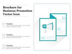 Brochure For Business Promotion Vector Icon Ppt PowerPoint Presentation Gallery Maker PDF Brochure For Business Promotion Vector Icon Ppt PowerPoint Presentation Gallery Maker PDF