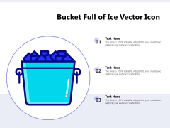 Bucket Full Of Ice Vector Icon Ppt PowerPoint Presentation Gallery Graphics Pictures PDF