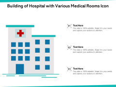 Building Of Hospital With Various Medical Rooms Icon Ppt PowerPoint Presentation File Example Topics PDF Building Of Hospital With Various Medical Rooms Icon Ppt PowerPoint Presentation File Example Topics PDF