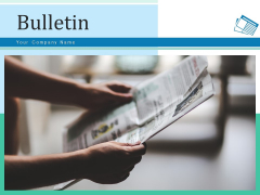Bulletin Businessman Knowledge Ppt PowerPoint Presentation Complete Deck Bulletin Businessman Knowledge Ppt PowerPoint Presentation Complete Deck