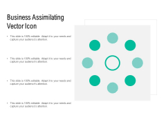Business Assimilating Vector Icon Ppt PowerPoint Presentation Show Graphics PDF Business Assimilating Vector Icon Ppt PowerPoint Presentation Show Graphics PDF
