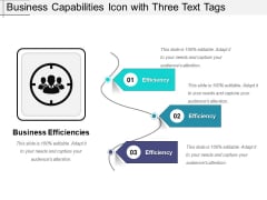 Business Capabilities Icon With Three Text Tags Ppt PowerPoint Presentation File Professional PDF Business Capabilities Icon With Three Text Tags Ppt PowerPoint Presentation File Professional PDF