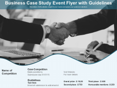 Business Case Study Event Flyer With Guidelines Ppt PowerPoint Presentation Gallery Ideas PDF Business Case Study Event Flyer With Guidelines Ppt PowerPoint Presentation Gallery Ideas PDF