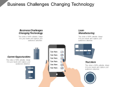 Business Challenges Changing Technology Lean Manufacturing Career Opportunities Ppt PowerPoint Presentation Model Guide