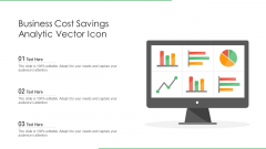 Business Cost Savings Analytic Vector Icon Ppt Infographic Template Model PDF