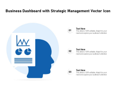 Business Dashboard With Strategic Management Vector Icon Ppt PowerPoint Presentation File Inspiration PDF Business Dashboard With Strategic Management Vector Icon Ppt PowerPoint Presentation File Inspiration PDF