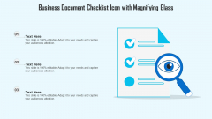 Business Document Checklist Icon With Magnifying Glass Ppt Show Good PDF Business Document Checklist Icon With Magnifying Glass Ppt Show Good PDF