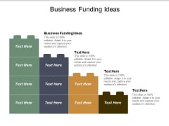 Business Funding Ideas Ppt PowerPoint Presentation Styles Skills Cpb Business Funding Ideas Ppt PowerPoint Presentation Styles Skills Cpb