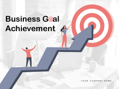 Business Goal Achievement Mission Ppt PowerPoint Presentation Complete Deck Business Goal Achievement Mission Ppt PowerPoint Presentation Complete Deck