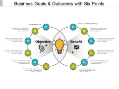 Business Goals And Outcomes With Six Points Ppt PowerPoint Presentation File Templates Business Goals And Outcomes With Six Points Ppt PowerPoint Presentation File Templates