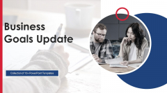Business Goals Update Ppt PowerPoint Presentation Complete Deck With Slides Business Goals Update Ppt PowerPoint Presentation Complete Deck With Slides