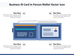 Business ID Card In Person Wallet Vector Icon Ppt PowerPoint Presentation Pictures Themes PDF