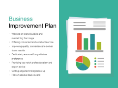 Business Improvement Plan Ppt PowerPoint Presentation Slides Ideas Business Improvement Plan Ppt PowerPoint Presentation Slides Ideas