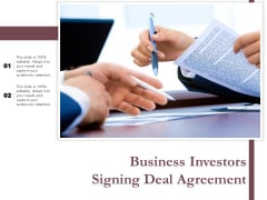 Business Investors Signing Deal Agreement Ppt PowerPoint Presentation File Vector PDF Business Investors Signing Deal Agreement Ppt PowerPoint Presentation File Vector PDF