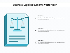 Business Legal Documents Vector Icon Ppt PowerPoint Presentation Infographics Files PDF Business Legal Documents Vector Icon Ppt PowerPoint Presentation Infographics Files PDF