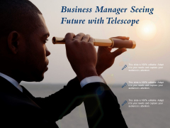 Business Manager Seeing Future With Telescope Ppt PowerPoint Presentation Outline Microsoft Business Manager Seeing Future With Telescope Ppt PowerPoint Presentation Outline Microsoft