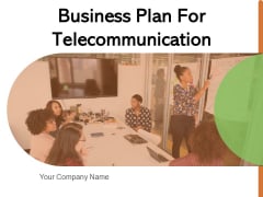 Business Plan For Telecommunication Analysis Sales Ppt PowerPoint Presentation Complete Deck Business Plan For Telecommunication Analysis Sales Ppt PowerPoint Presentation Complete Deck