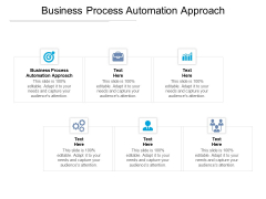 Business Process Automation Approach Ppt PowerPoint Presentation Microsoft Cpb Pdf