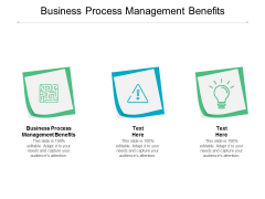 Business Process Management Benefits Ppt PowerPoint Presentation Pictures Files Cpb