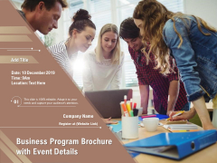 Business Program Brochure With Event Details Ppt PowerPoint Presentation Gallery Design Inspiration PDF Business Program Brochure With Event Details Ppt PowerPoint Presentation Gallery Design Inspiration PDF