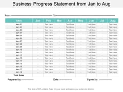 Business Progress Statement From Jan To Aug Ppt PowerPoint Presentation Inspiration Layout
