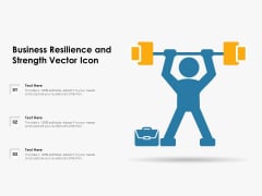 Business Resilience And Strength Vector Icon Ppt PowerPoint Presentation Summary Ideas PDF Business Resilience And Strength Vector Icon Ppt PowerPoint Presentation Summary Ideas PDF
