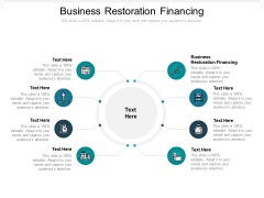 Business Restoration Financing Ppt PowerPoint Presentation Infographic Template Good Cpb Pdf Business Restoration Financing Ppt PowerPoint Presentation Infographic Template Good Cpb Pdf