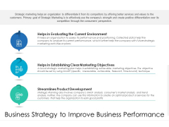 Business Strategy To Improve Business Performance Ppt PowerPoint Presentation Ideas Deck PDF Business Strategy To Improve Business Performance Ppt PowerPoint Presentation Ideas Deck PDF