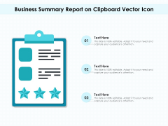 Business Summary Report On Clipboard Vector Icon Ppt PowerPoint Presentation Gallery Graphics Template PDF Business Summary Report On Clipboard Vector Icon Ppt PowerPoint Presentation Gallery Graphics Template PDF