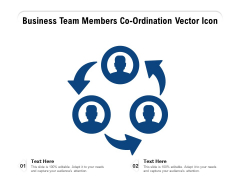 Business Team Members Coordination Vector Icon Ppt PowerPoint Presentation File Sample PDF Business Team Members Coordination Vector Icon Ppt PowerPoint Presentation File Sample PDF
