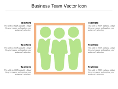 Business Team Vector Icon Ppt PowerPoint Presentation Gallery Diagrams PDF Business Team Vector Icon Ppt PowerPoint Presentation Gallery Diagrams PDF