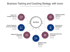 Business Training And Coaching Strategy With Icons Ppt PowerPoint Presentation File Portrait PDF Business Training And Coaching Strategy With Icons Ppt PowerPoint Presentation File Portrait PDF