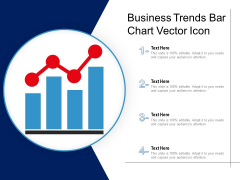 Business Trends Bar Chart Vector Icon Ppt PowerPoint Presentation Gallery Design Templates PDF