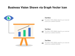 Business Vision Shown Via Graph Vector Icon Ppt PowerPoint Presentation File Icon PDF Business Vision Shown Via Graph Vector Icon Ppt PowerPoint Presentation File Icon PDF