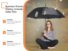 Business Woman Holding Umbrella Dollar Rain Ppt PowerPoint Presentation Styles Slide Portrait Business Woman Holding Umbrella Dollar Rain Ppt PowerPoint Presentation Styles Slide Portrait