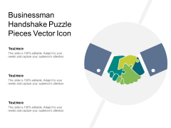 Businessman Handshake Puzzle Pieces Vector Icon Ppt PowerPoint Presentation Visual Aids Show PDF Businessman Handshake Puzzle Pieces Vector Icon Ppt PowerPoint Presentation Visual Aids Show PDF