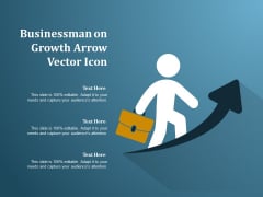 Businessman On Growth Arrow Vector Icon Ppt PowerPoint Presentation Inspiration Ideas Businessman On Growth Arrow Vector Icon Ppt PowerPoint Presentation Inspiration Ideas