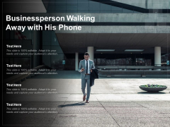 Businessperson Walking Away With His Phone Ppt PowerPoint Presentation Pictures Vector Businessperson Walking Away With His Phone Ppt PowerPoint Presentation Pictures Vector