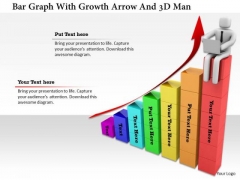 Bar Graph With Growth Arrow And 3d Man Bar Graph With Growth Arrow And 3d Man